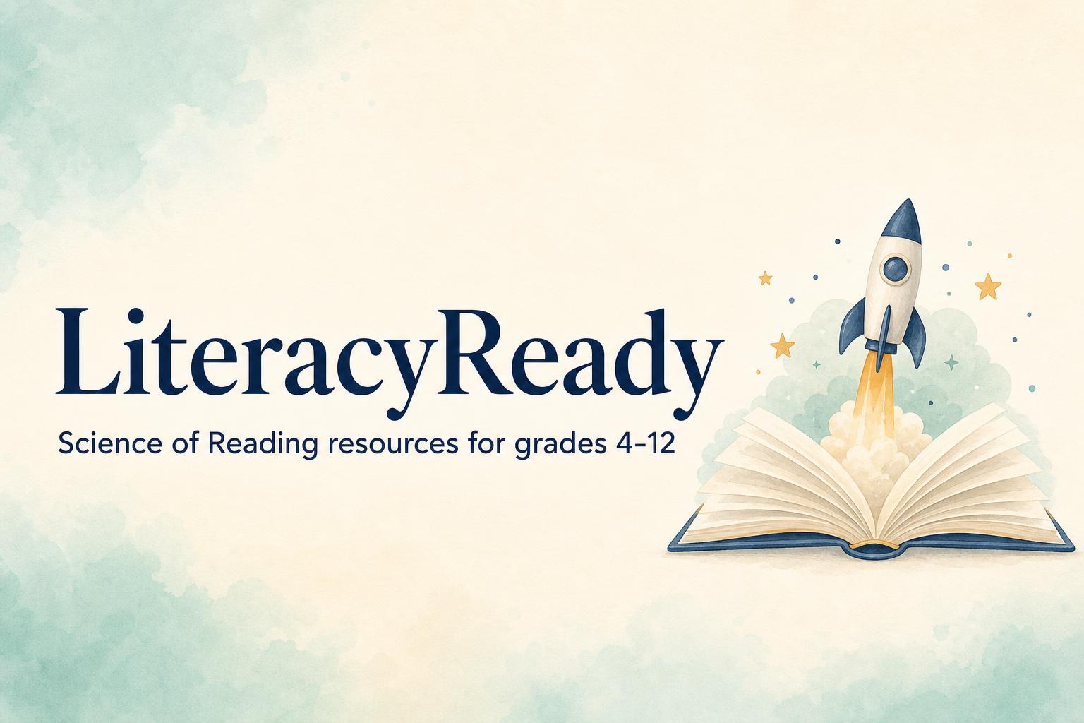 Literacy Reading LiteracyReady — Science of Reading Literacy Resources